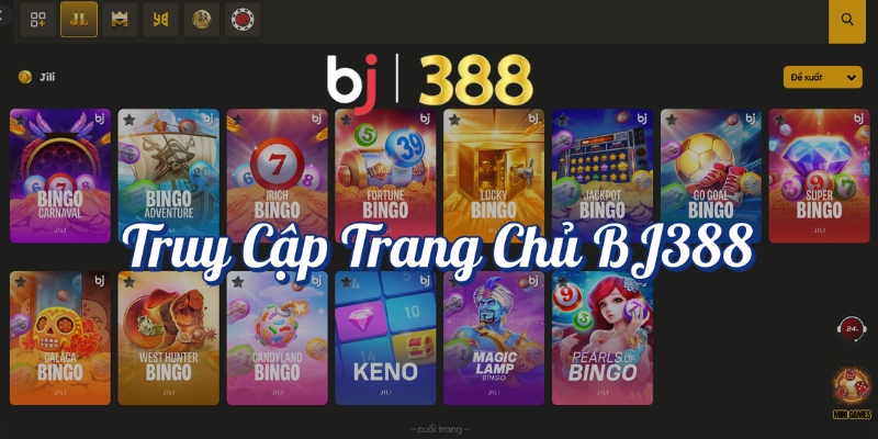 Hướng dẫn đăng ký BJ388 website BJ388