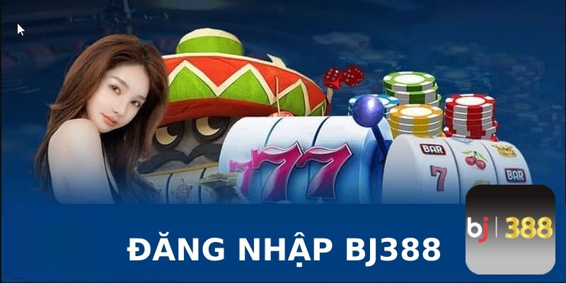 Hướng dẫn người chơi đăng nhập BJ388