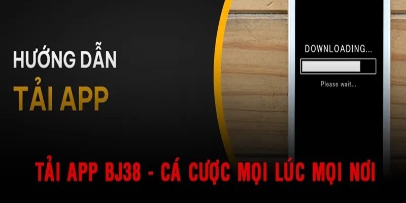 Tải app BJ388 qua hệ điều hành Android